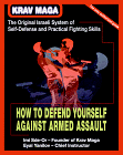 Krav Maga - How to Defend Yourself against Armed Assault