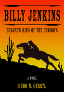 Billy Jenkins: Europe´s King of the Cowboys 