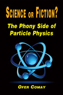 Science  or Fiction ?The Phony Side of Particle Physics