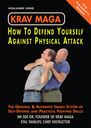 Krav Magá: Cómo defenderse contra ataques físicos